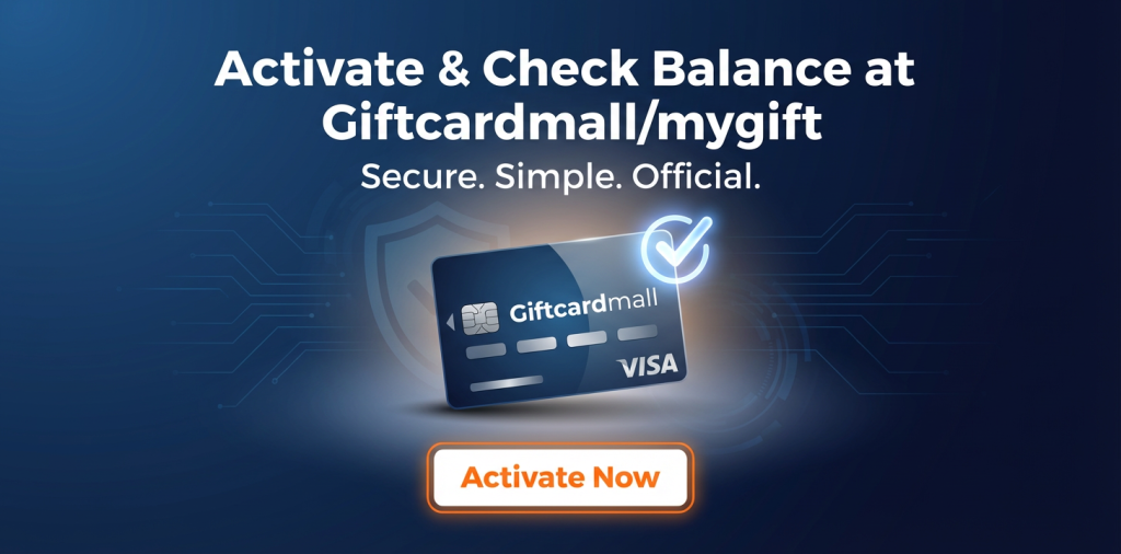 Activate and check balance securely at Giftcardmall/mygift using official prepaid card portal